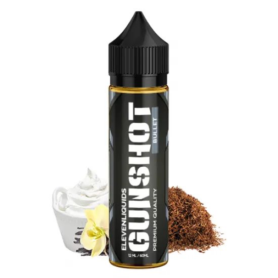 Eleven Liquids - Gunshot - Bullet